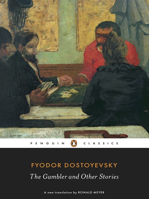 Title details for The Gambler and Other Stories by Fyodor Dostoyevsky - Available